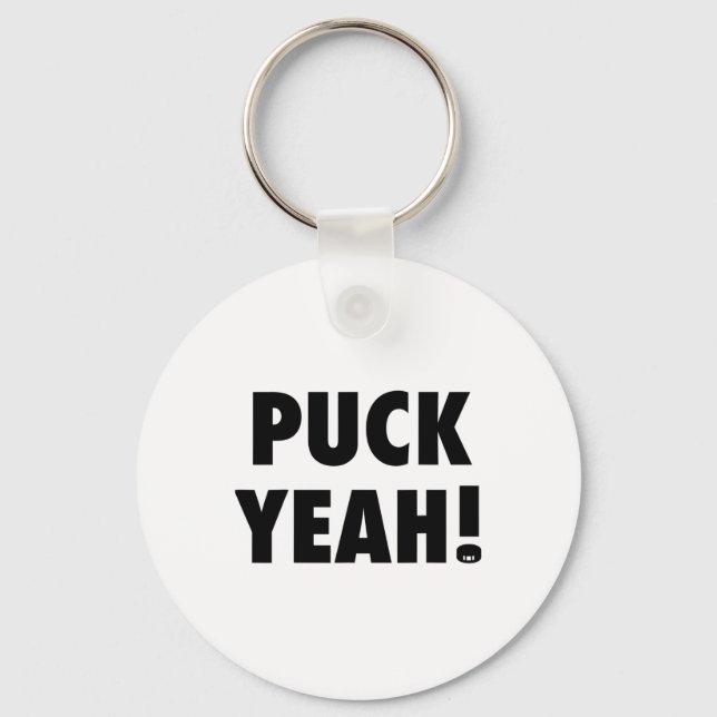 Puck Yeah! T Hockey S For Fans  Keychain (Front)
