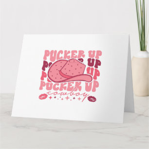 Pucker Up Cowboy Western Valentines Day  Card