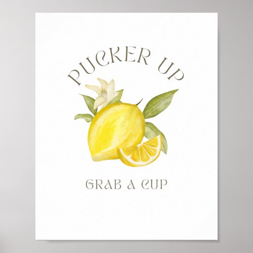 Pucker Up Grab a Cup Sign for Party