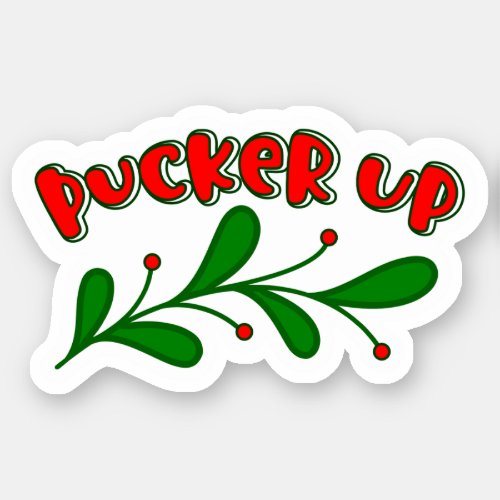 Pucker Up Mistletoe Sticker