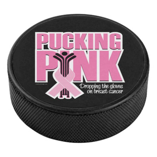 Pucking Pink hockey Hockey Puck