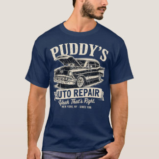 Puddy's Auto Repair T-Shirt
