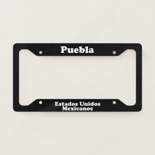 Puebla Mexico _ LPF License Plate Frame