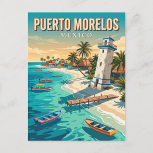Puerto Morelos Mexico Postcard