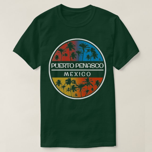 Puerto Penasco Rocky Point Mexico Stylish  T-Shirt (Design Front)