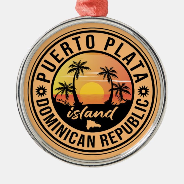 Puerto Plata Dominican Republic Metal Ornament (Front)