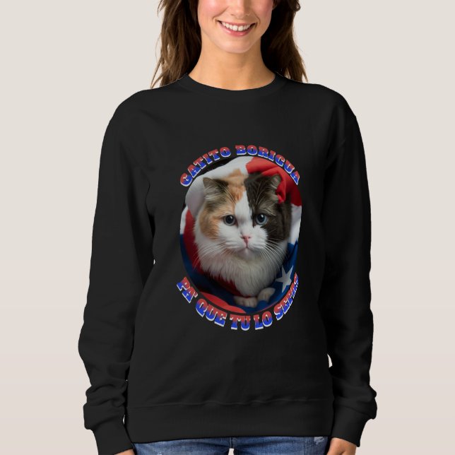 Puerto Rican Gatito Wrapped with the Puerto Rico F Sweatshirt (Front)