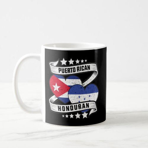 Puerto Rican Honduran Half Honduran Half Puerto Ri Coffee Mug