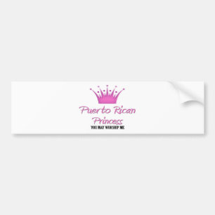 Puerto Rican Princess Bumper Sticker