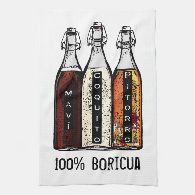 Puerto Rican Traditional Drinks 100% Boricua  Kitchen Towel (Vertical)