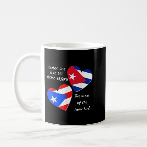 Puerto Rico and Cuba Heart Two wings of the same  Coffee Mug