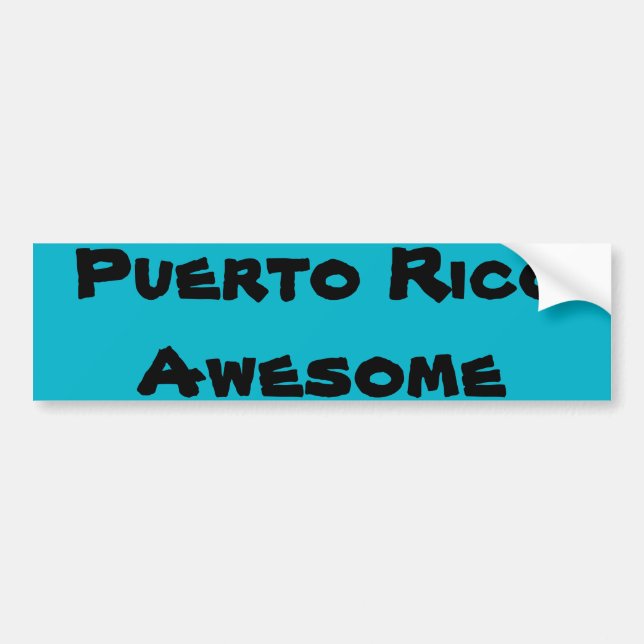 Puerto Rico Awesome Quote Bumper Sticker (Front)