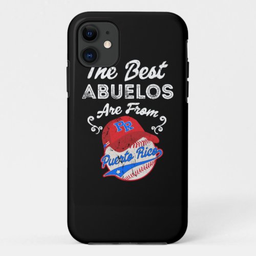 Puerto Rico Baseball Best Abuelo Fathers Day iPhone 11 Case