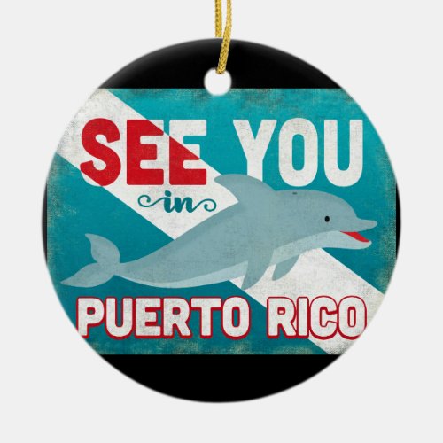 Puerto Rico Dolphin - Retro Vintage Travel Ceramic Ornament