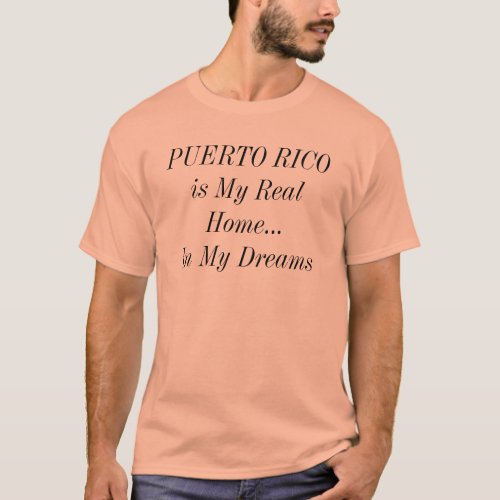 PUERTO RICO Dream Home Travel Location T_Shirt
