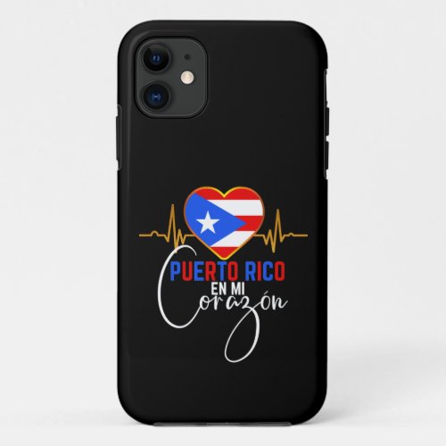 Puerto Rico en mi Corazon Puerto Rican Pride  iPhone 11 Case