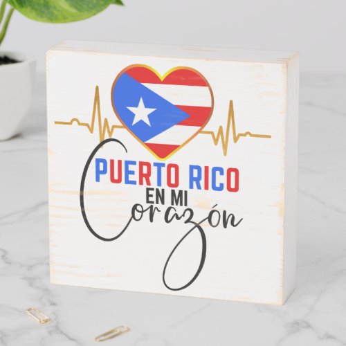 Puerto Rico en mi Corazon Puerto Rican Pride  Wooden Box Sign