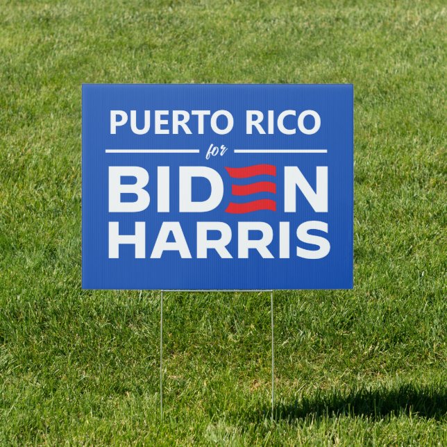 Puerto Rico for Biden Harris Sign (Insitu)