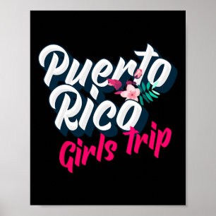 Puerto Rico Girls Trip 2023 Weekend Getaway Vacati Poster