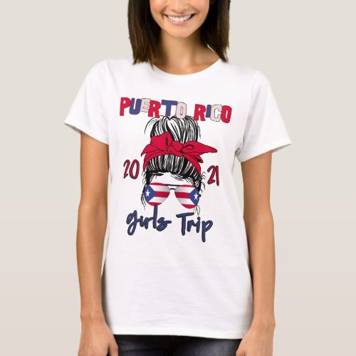 Puerto Rico Girls Trip Bachelorette Birthday  T_Shirt