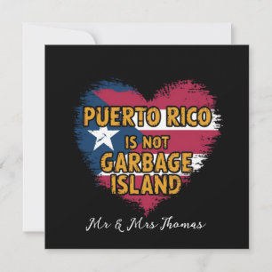 Puerto Rico Is Not a Garbage Island Invitation