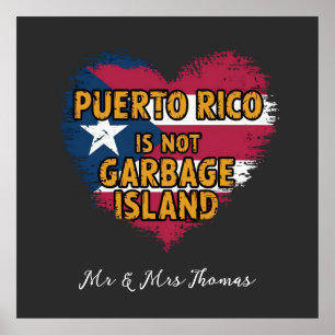 Puerto Rico Is Not a Garbage Island  Poster