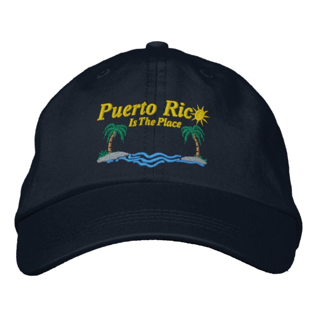 Puerto Rico Is The Place Embroidered Baseball Cap (Front)