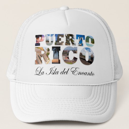 Puerto Rico La Isla Del Encanto Collage  Montage Trucker Hat