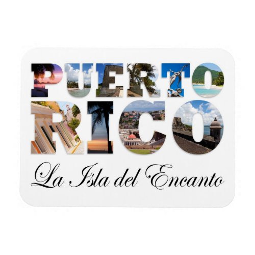Puerto Rico La Isla Del Encanto Magnet