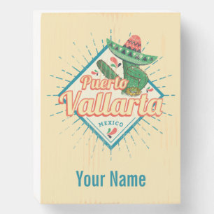 Puerto Vallarta Jalisco Mexico dancing cactus Wooden Box Sign