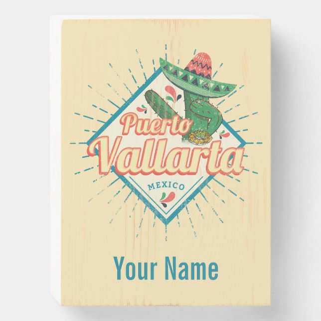 Puerto Vallarta Jalisco Mexico dancing cactus Wooden Box Sign (Front Vertical)