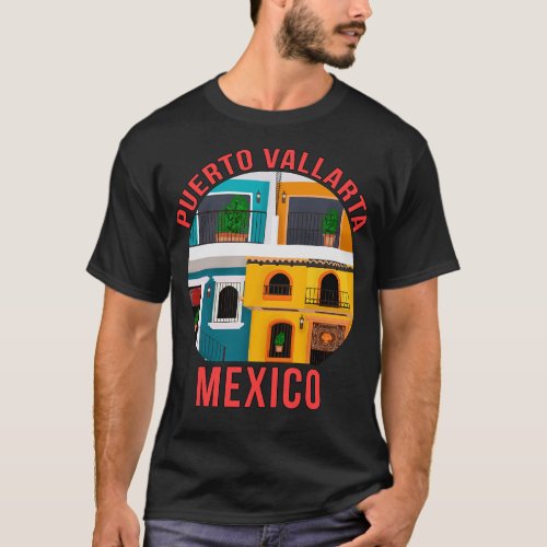Puerto Vallarta Romantic Zone Mexico T_Shirt