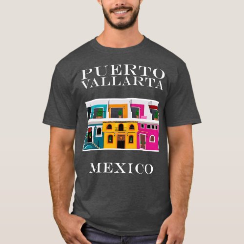 Puerto Vallarta Zona Romntica Mexico T_Shirt