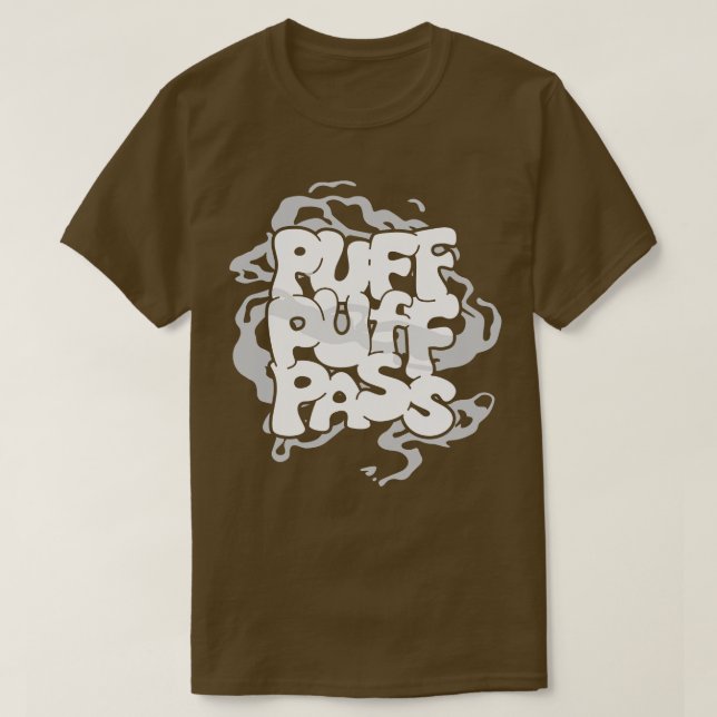 Puff Puff Pass T-Shirt (Design Front)