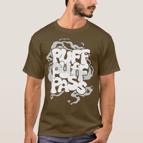 Puff Puff Pass T_Shirt