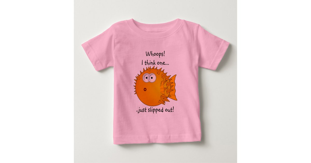 Puffer fish - funny sayings baby T-Shirt | Zazzle