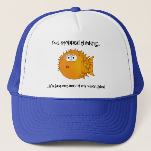 Puffer fish _ funny sayings trucker hat