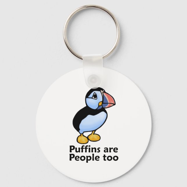 Puffins are People too Keychain (Front)