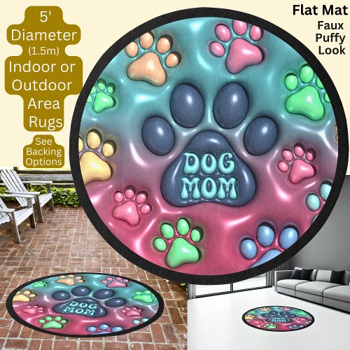 Puffy Look Faux 3D Dog Mom Paws Circular Area   Rug