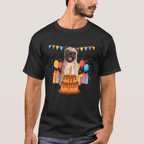 Pug 1st Birthday Celebration Cake Pet Animal Dog O T_Shirt