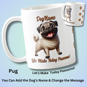 Pug, Add Dog's Name, Change Text Coffee Mug