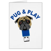Pug and Play (Front)