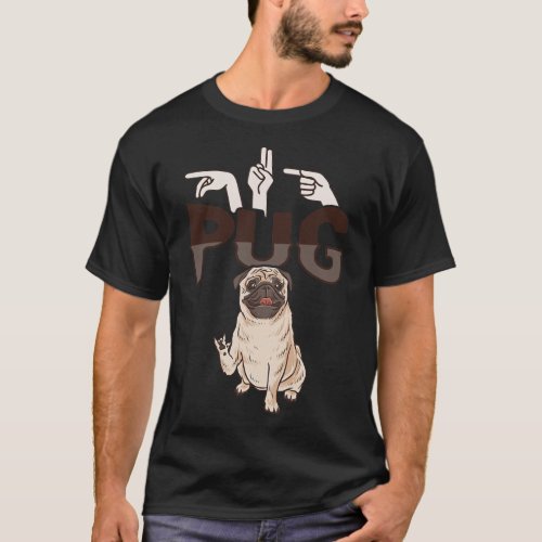 Pug Asl Hand Gesture Deaf Hearing Loss Awareness 1 T_Shirt