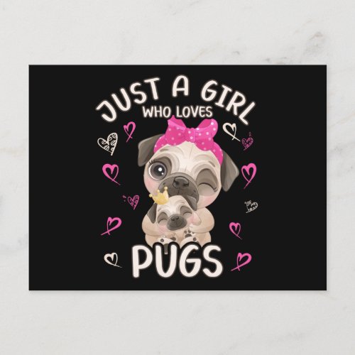 Pug Baby Foul Just A Girl Who Loves Pugs Postcard