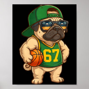 Pug Basketball Dog 67 Gen Alpha Slang Srts Men Boy Poster