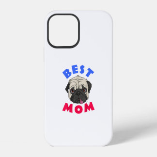 Pug Best Mom Mothers Day Mom Gift iPhone 12 Case