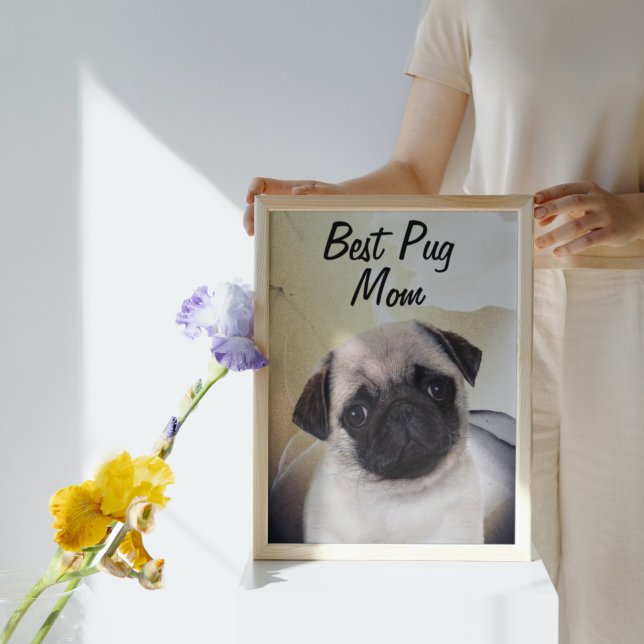 Pug Best Mom  Poster (Creator Uploaded)