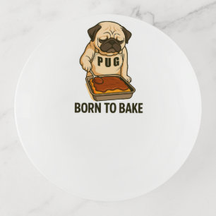 Pug Born to Bake Funny Dog Lover Trinket Tray