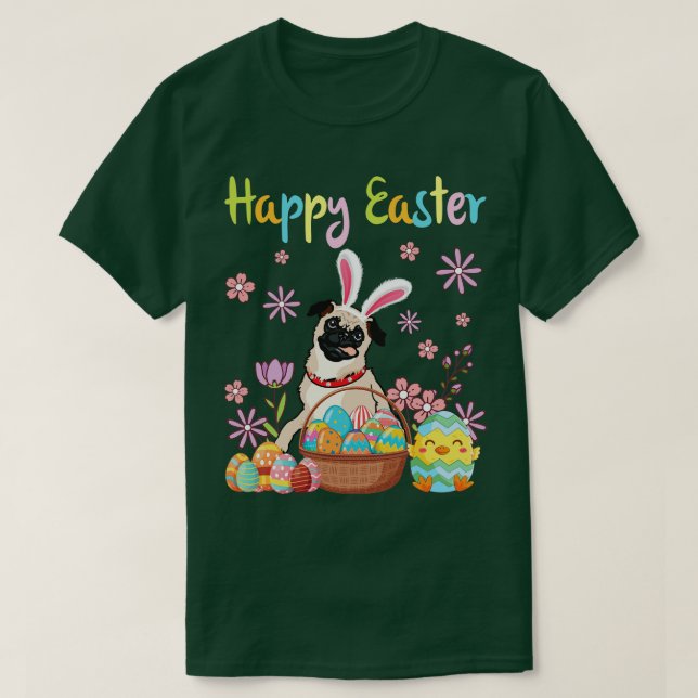Pug Bunny Dog Dance With Flower Eggs Chick Happy E T-Shirt (Design Front)