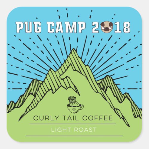 Pug Camp 2018 Curly Tail Coffee Light Roast Square Sticker
